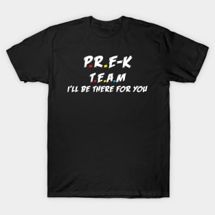 pre-k team T-Shirt